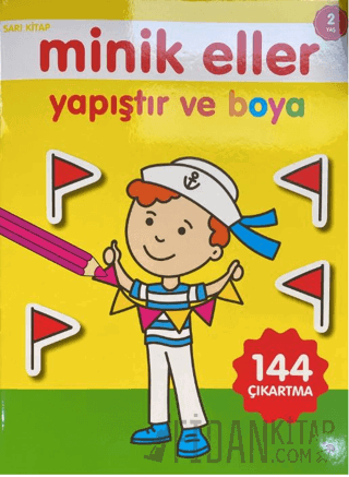 Minik Eller Yapıştır Ve Boya - Sarı Kitap