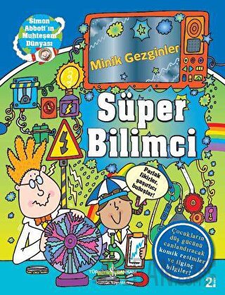 Minik Gezginler Süper Bilimci (Ciltli)