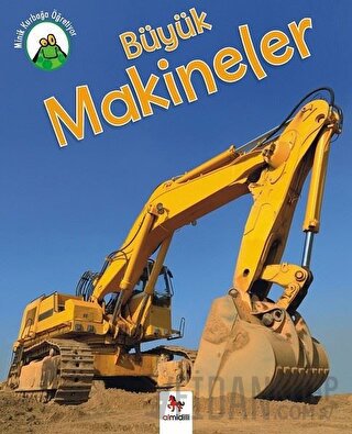Minik Kurbağa Öğretiyor - Büyük Makineler