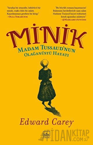 Minik - Madam Tussaud’nun Olağanüstü Hayatı