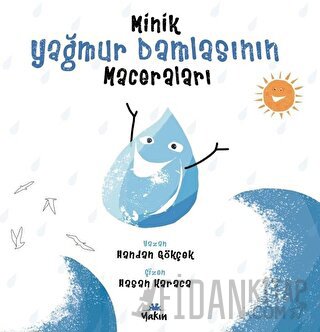 Minik Yağmur Damlasının Maceraları