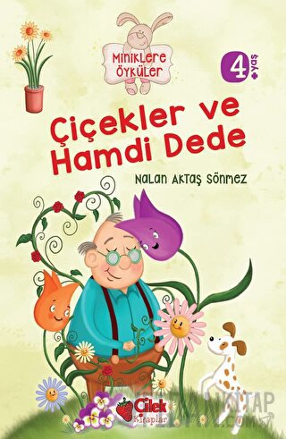 Miniklere Öyküler - Çiçekler ve Hamdi Dede