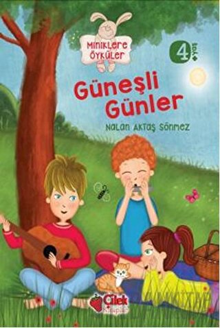 Miniklere Öyküler - Güneşli Günler