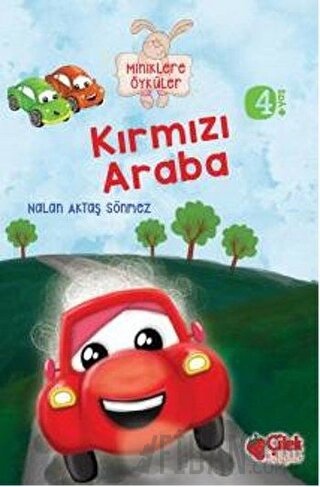 Miniklere Öyküler - Kırmızı Araba (Büyük Boy) Nalan Aktaş Sönmez