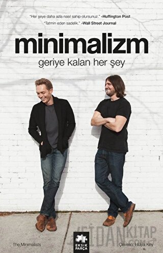 Minimalizm: Geriye Kalan Herşey