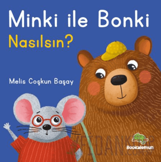 Minki ile Bonki – Nasılsın?