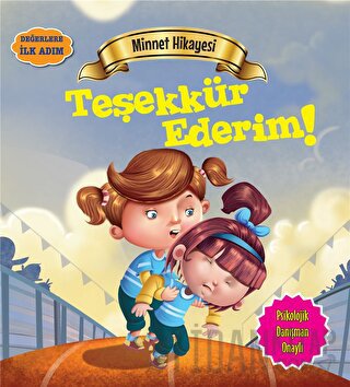 Minnet Hikayesi: Teşekkür Ederim