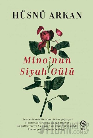 Mino’nun Siyah Gülü Hüsnü Arkan