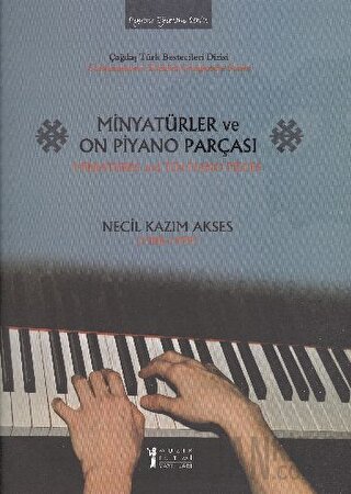Minyatürler ve On Piyano Parçası / Miniatures and Ten Piano Pieces