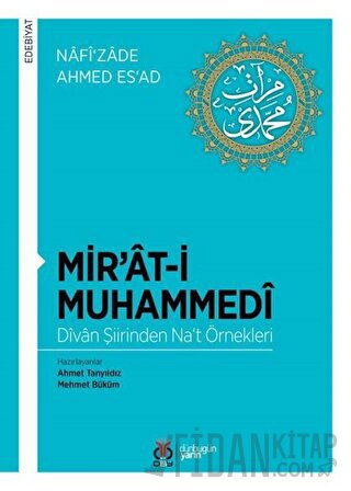 Mir’at-i Muhammedi - Divan Şiirinden Na‘t Örnekleri