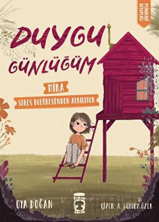 Mira Stres Kulübesinden Ayrılıyor - Duygu Günlüğüm