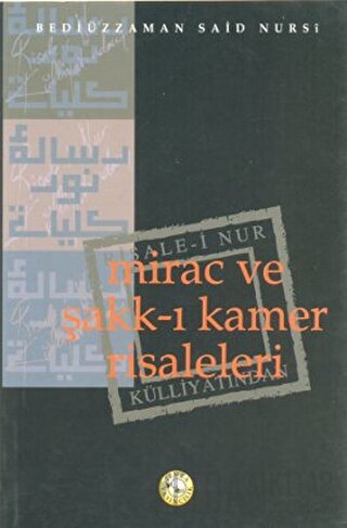 Mirac ve Şakk-ı Kamer Risaleleri