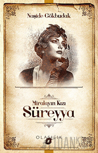 Miralayın Kızı Süreyya Naşide Gökbudak