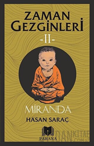 Miranda – Zaman Gezginleri 2 Hasan Saraç