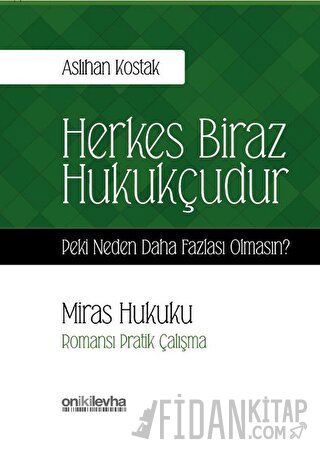 Miras Hukuku - Herkes Biraz Hukukçudur