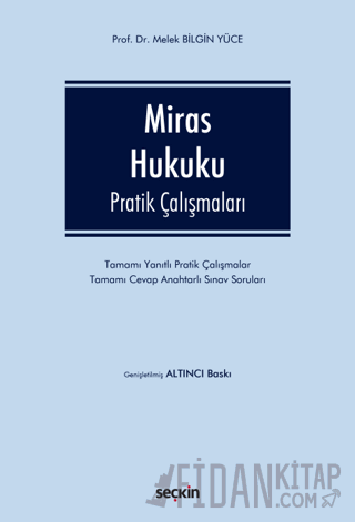 Miras Hukuku Pratik Çalışmaları