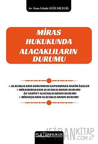 Miras Hukukunda Alacaklıların Durumu