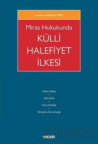 Miras Hukukunda Külli Halefiyet İlkesi