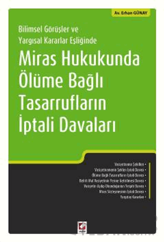 Miras Hukukunda Ölüme Bağlı Tasarrufların İptali Davaları