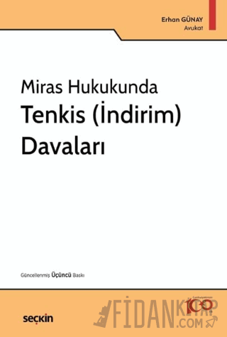 Miras Hukukunda Tenkis (İndirim) Davaları