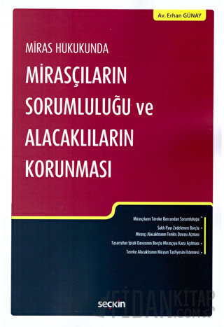 Mirasçıların Sorumluluğu ve Alacaklıların Korunması