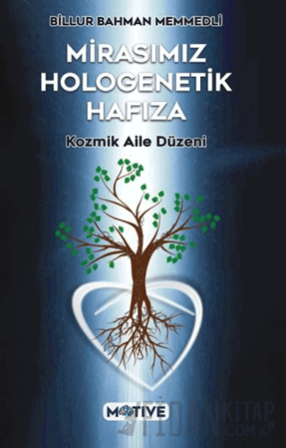 Mirasımız Hologenetik Hafıza