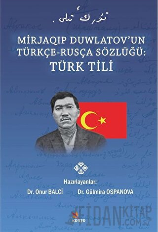 Mirjaqıp Duwlatov’un Türkçe Rusça Sözlüğü: Türk Tili
