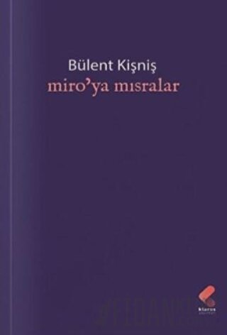 Miro’ya Mısralar