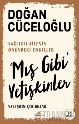 ‘Mış Gibi’ Yetişkinler
