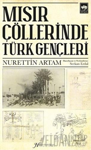 Mısır Çöllerinde Türk Gençleri