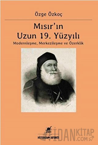 Mısır’ın Uzun 19. Yüzyılı