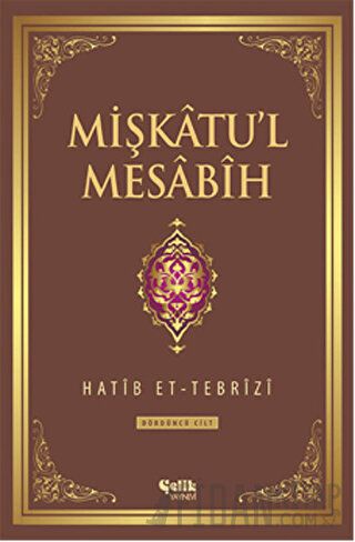 Mişkatu'l Mesabih 3. Cilt (Ciltli)