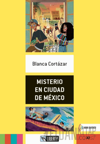 Misterio En Ciudad De México (Lecturas Liberty) A2