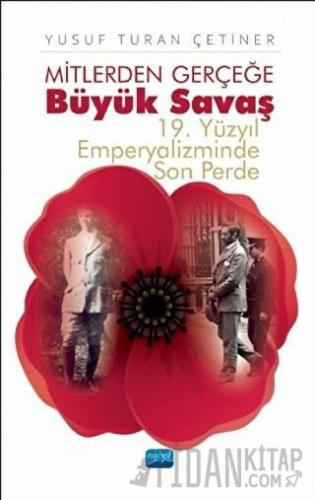 Mitlerden Gerçeğe Büyük Savaş