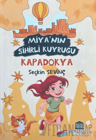 Miya’nın Sihirli Kuyruğu Kapadokya