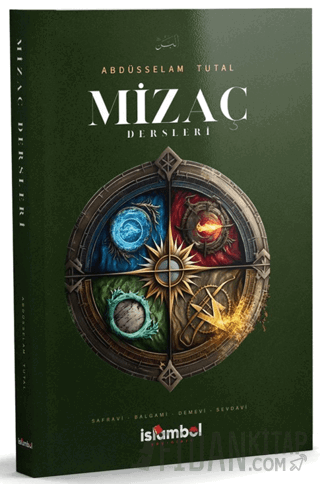 Mizaç Dersleri Abdüsselam Tutal