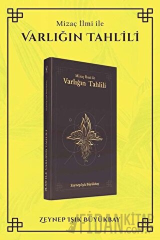 Mizaç İlmi İle Varlığın Tahlili (Ciltli)