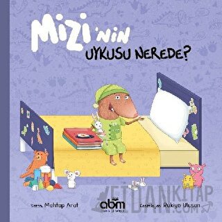 Mizi’nin Uykusu Nerede?