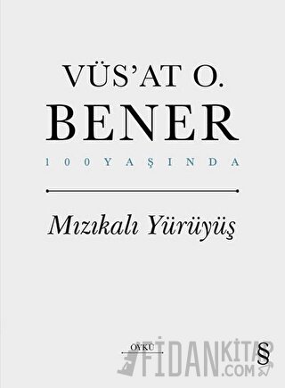 Mızıkalı Yürüyüş (Ciltli)