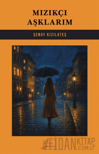 Mızıkçı Aşklarım