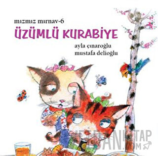 Mızmız Mırnav 6 - Üzümlü Kurabiye