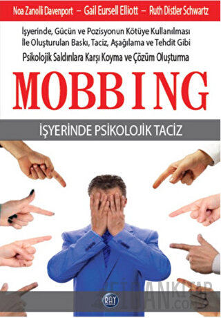 Mobbing - İş Yerinde Psikolojik Taciz Gail Eursell Elliott