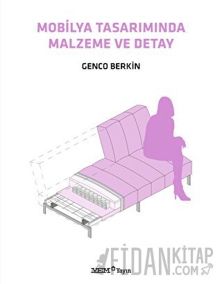 Mobilya Tasarımında Malzeme ve Detay