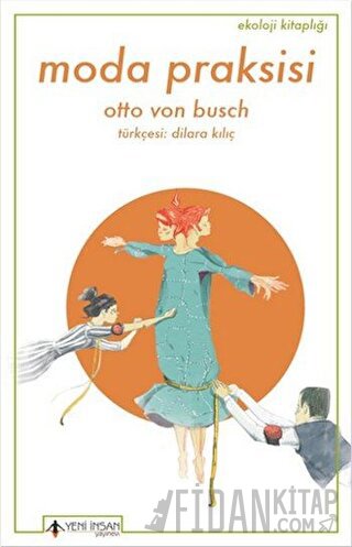 Moda Praksisi Otto Von Busch