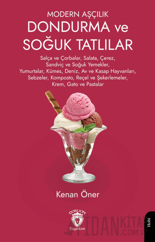Modern Aşçılık Dondurma ve Soğuk Tatlılar