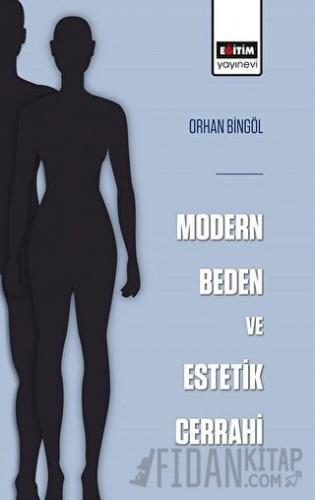 Modern Beden ve Estetik Cerrahi