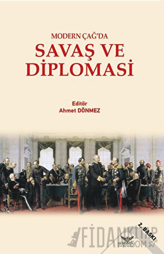 Modern Çağ’da Savaş Ve Diplomasi