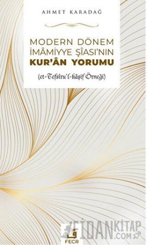 Modern Dönem İmamiyye Şia'sının Kur'an Yorumu