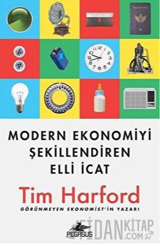 Modern Ekonomiyi Şekillendiren Elli İcat
