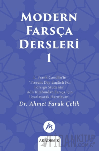 Modern Farsça Dersleri 1 Ahmet Faruk Çelik